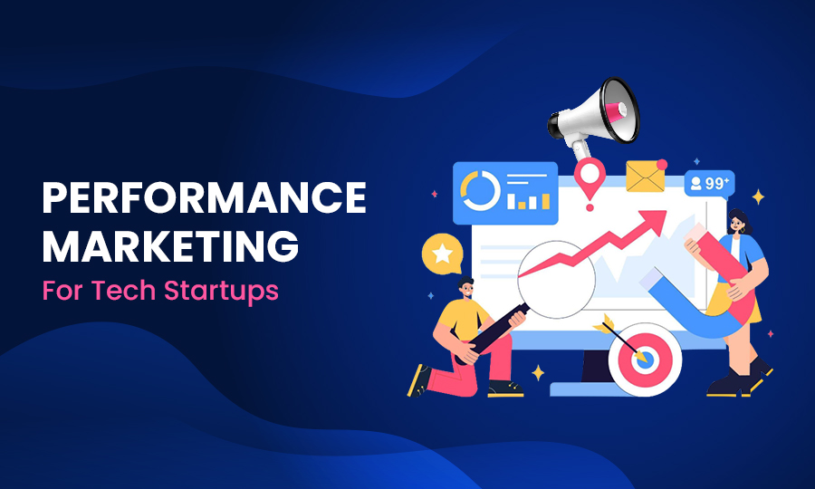 Performance marketing for tech-startups